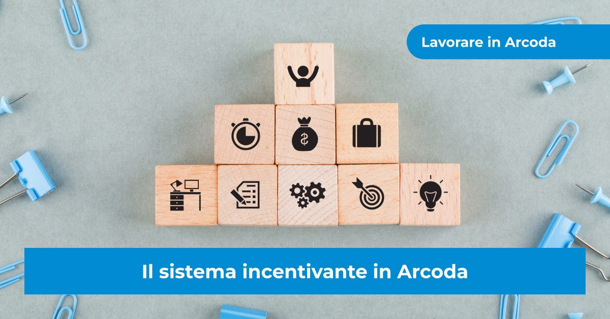 Il sistema incentivante in Arcoda